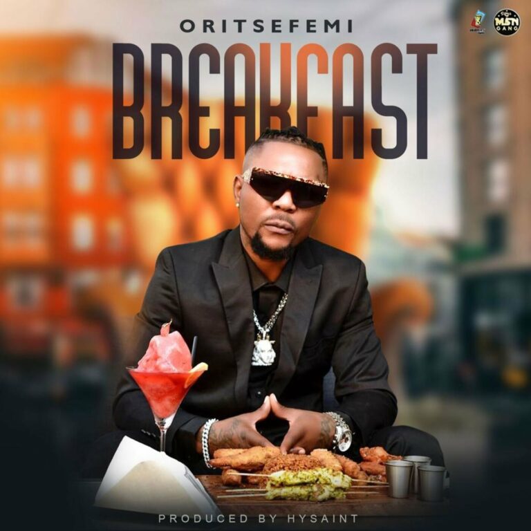 Download Oritsefemi – Breakfast Mp3