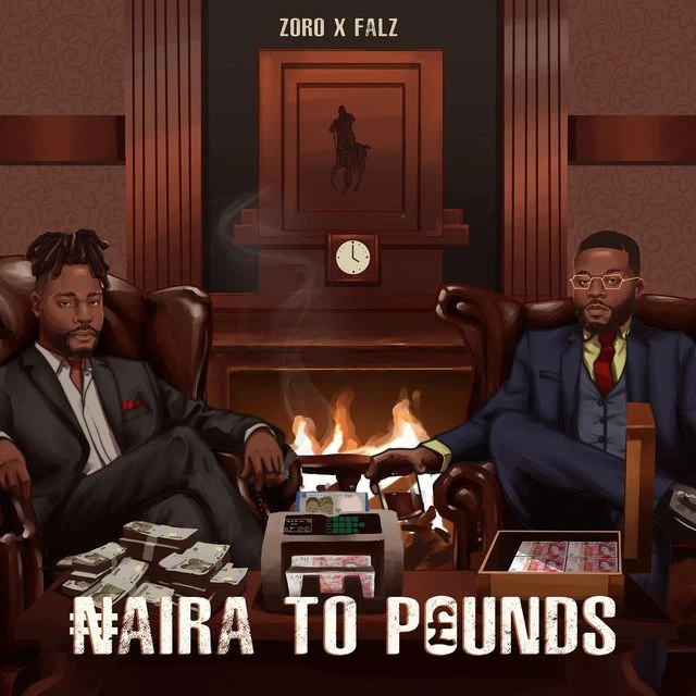 Zoro Naira To Pounds ft Falz