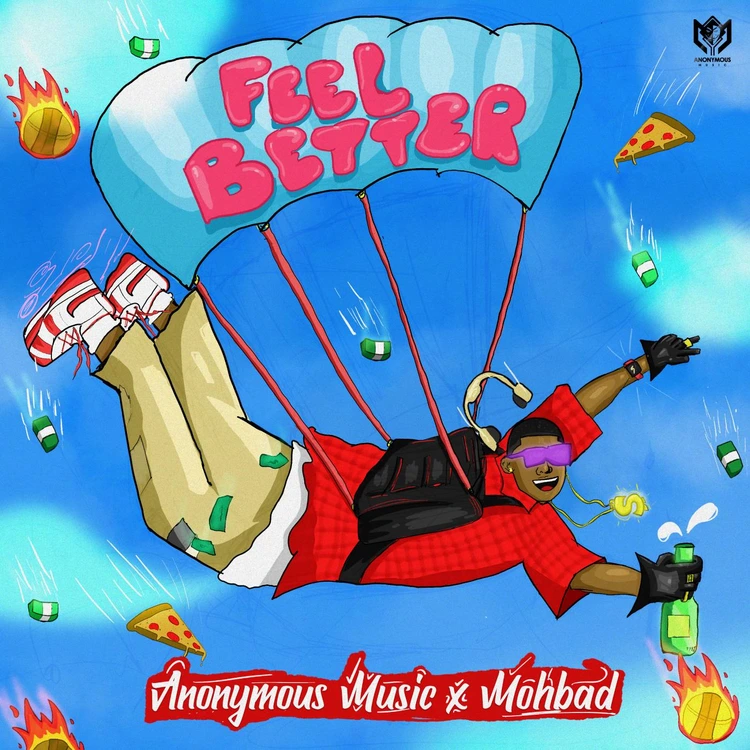 Mohbad Feel Better ft Anonymous Music 1