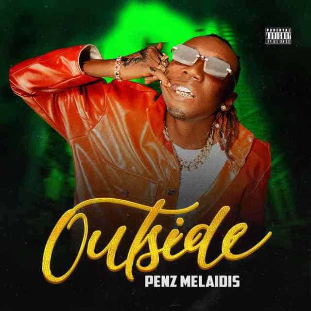Penz Melaidiz – Outside EP