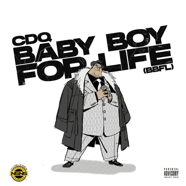 CDQ - Baby Boy For Life (BBFL)