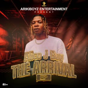 Alico J Boy - The Arrival EP