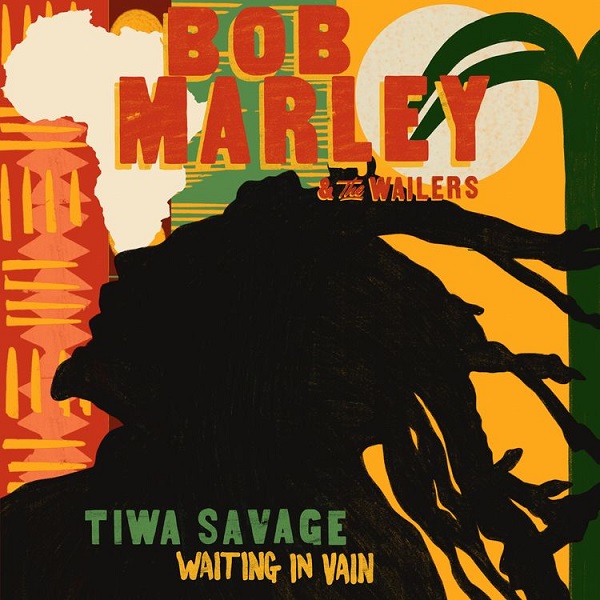 Lyrics Bob Marley & The Wailers – Waiting In Vain Ft. Tiwa Savage