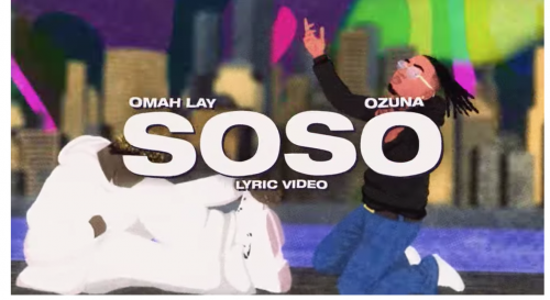Lyrics Omah Lay Ft Ozuna – Soso