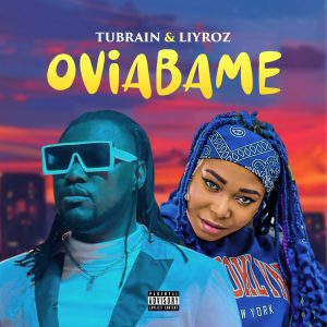 Tubrain & Liyroz - Oviabame