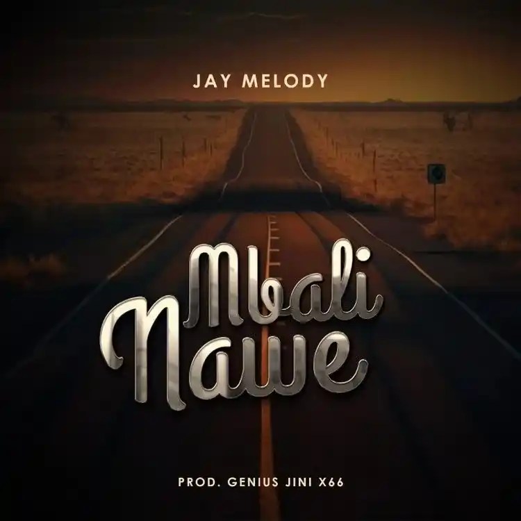 Jay Melody – Mbali Nawe