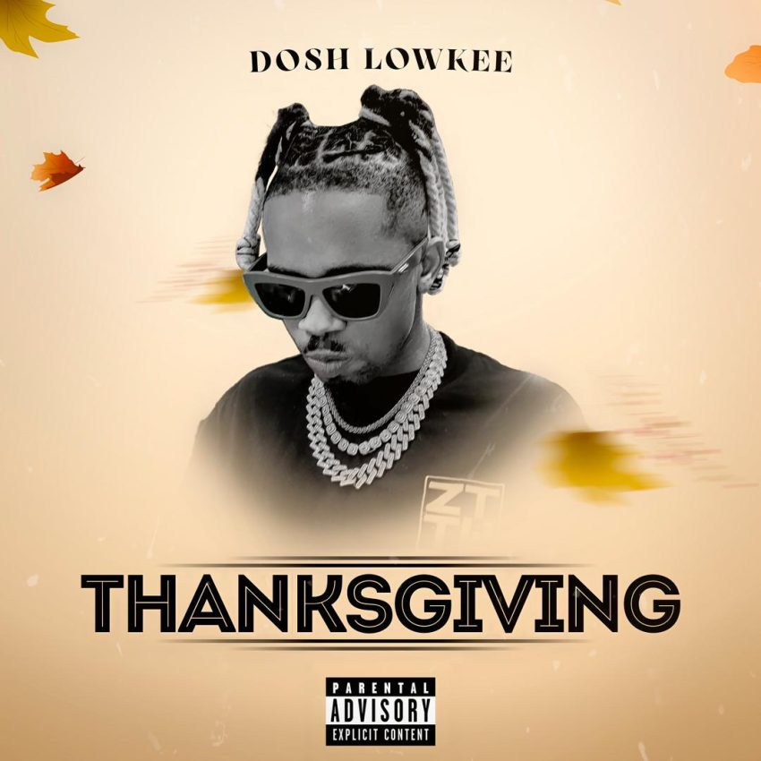 Dosh Lowkee - Thanksgiving (The EP)