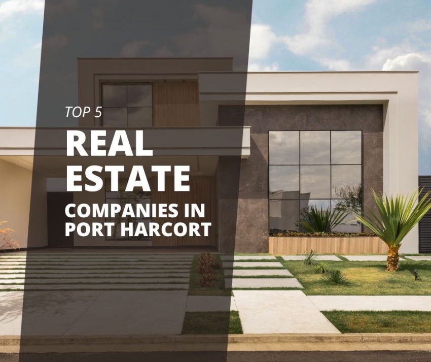 Top 5 Real Estate Companies in Port Harcourt, Nigeria