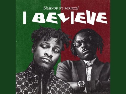 Siminof - I Believe ft. Peruzzi