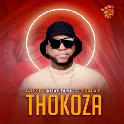 DJ KSB – Thokoza ft Amasiblings & Sdala B