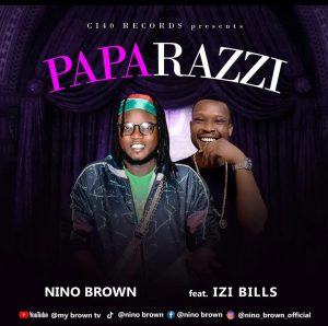 Nino Brown ft Izi billz - Paparazzi